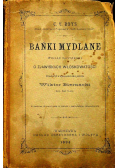 Bańki mydlane wykład początkowy o zjawiskach włoskowatości 1894 r.