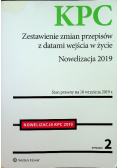 KPC Kodeks postępowania cywilnego Zestawienie zmian przepisów z datami wejścia w życie Nowelizacja 2019