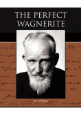The Perfect Wagnerite