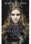 Dziedzic i błękitna krew