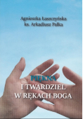 Piękna I Twardziel W Rękach Boga