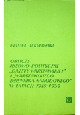 Oblicze ideowo polityczne gazety warszawskiej i warszawskiego dziennika narodowego w latach 1918 1939