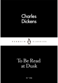 To be Read at Dusk