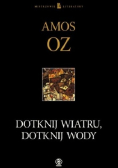 Dotknij wiatru dotknij wody