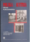 Polska - Austria Drogi porozumienia