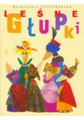 Leśne Głupki
