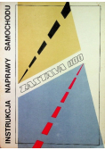 Instrukcja naprawy samochodu Zastava 1100