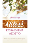 Miłość która zmienia wszystko