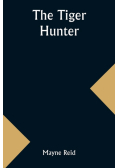 The Tiger Hunter
