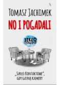 No i pogadali