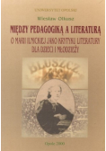 Między pedagogiką a literaturą