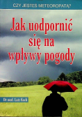 Jak uodpornić się na zmiany pogody