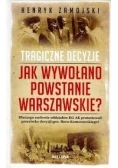 Jak wywołano powstanie warszawskie