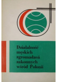 Działalność męskich zgromadzeń zakonnych wśród Polonii