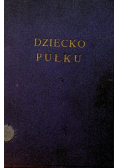 Dziecko Pułku 1939 r.