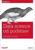 Data science od podstaw. Analiza danych w Pythonie