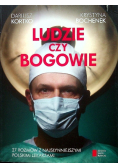 Ludzie czy bogowie