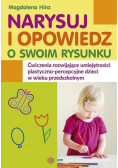 Narysuj i opowiedz o swoim rysunku