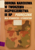 Obrona narodowa w tworzeniu bezpieczeństwa III RP