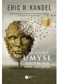 Zaburzony umysł Co nietypowe mózgi mówią o nas