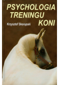 Psychologia treningu koni