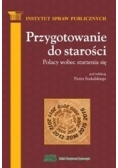 Przygotowanie do starości