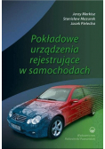 Pokładowe urządzenia rejestrujące w samochodach