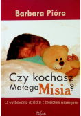 Czy kochasz małego misia