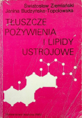 Tłuszcze pożywienia i lipidy ustrojowe