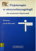 Fizjoterapia w otorynolaryngologii dla studentów fizjoterapii