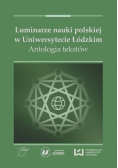 Luminarze nauki polskiej w Uniwersytecie Łódzkim