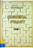 Higiena pracy Tom I