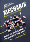 Mechanik Kulisy padoku Formuły 1 i tajemnice rywalizacji
