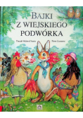 Bajki z wiejskiego podwórka