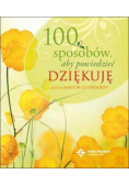 100 sposobów, aby powiedzieć dziękuję