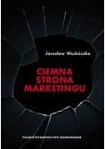 Ciemna strona marketingu