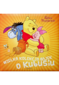 Wielka kolekcja bajek o Kubusiu