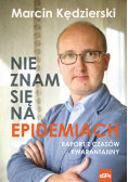 Nie znam się na epidemiach