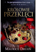 Królowie przeklęci Tom 1