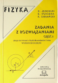 Fizyka zadania z rozwiązaniami Część I