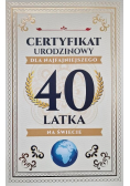 Karnet Certyfikat Urodzinowy 40 urodziny męskie