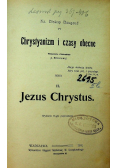 Chrystyanizm i czasy obecne 1911 r.