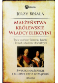 Małżeństwa królewskie Władcy elekcyjni