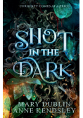 Shot in the Dark