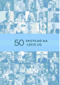 50 spotkań na 50 - lecie UG