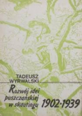 Rozwój idei puszczańskiej w skautingu 1902-1939