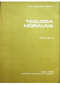 Teologia moralna Tom I Część 2