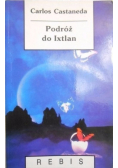 Podróż do Ixtlan