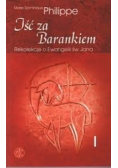 Iść za Barankiem Tom I