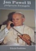 Jan Paweł II pielgrzym Ewangelii